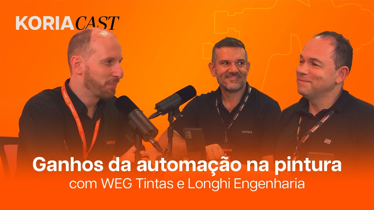 KoriaCast #01 | Ganhos da automação na pintura